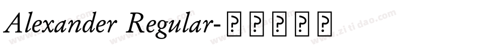 Alexander Regular字体转换